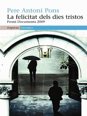 cover image of La felicitat dels dies tristos